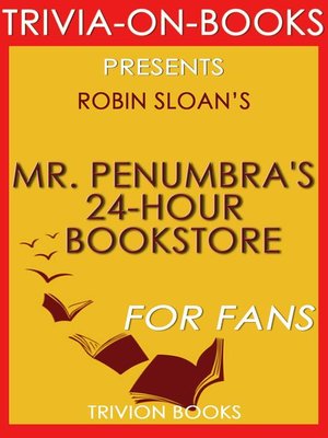 cover image of Mr. Penumbra's 24-Hour Bookstore